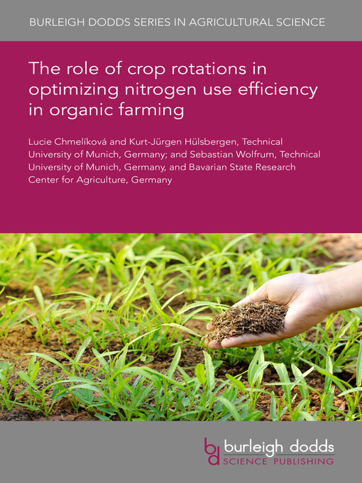 Cover image for The role of crop rotations in optimizing nitrogen use efficiency in organic farming